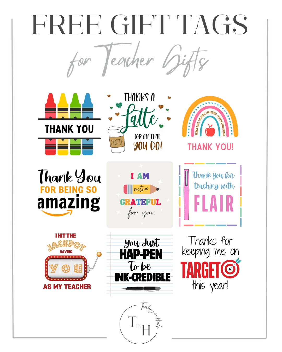 10 Thoughtful Teacher Appreciation Gifts + Free Printable Gift with Teacher Appreciation Tags Free Printable