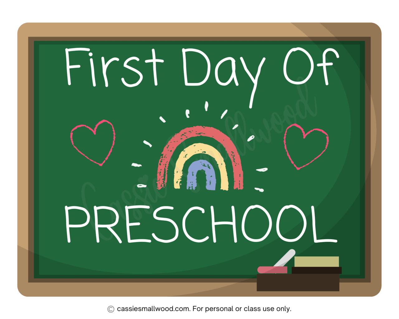 Cute Free Printable First Day Of Preschool Signs - Cassie Smallwood within First Day of Preschool Sign Printable