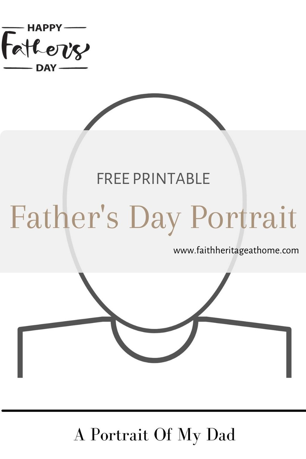 Father&#039;S Day Portrait Template | Free Printable - Faith Heritage within Father&amp;#039;s Day Free Printable