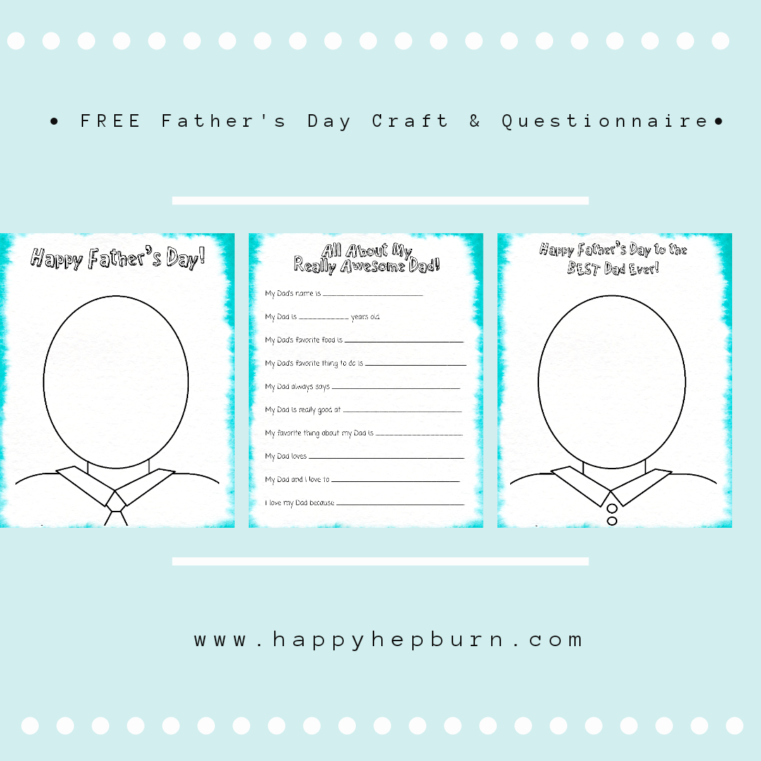 Free Father'S Day Craft Printable - Happy Hepburn for Fathers Day Craft Free Printables
