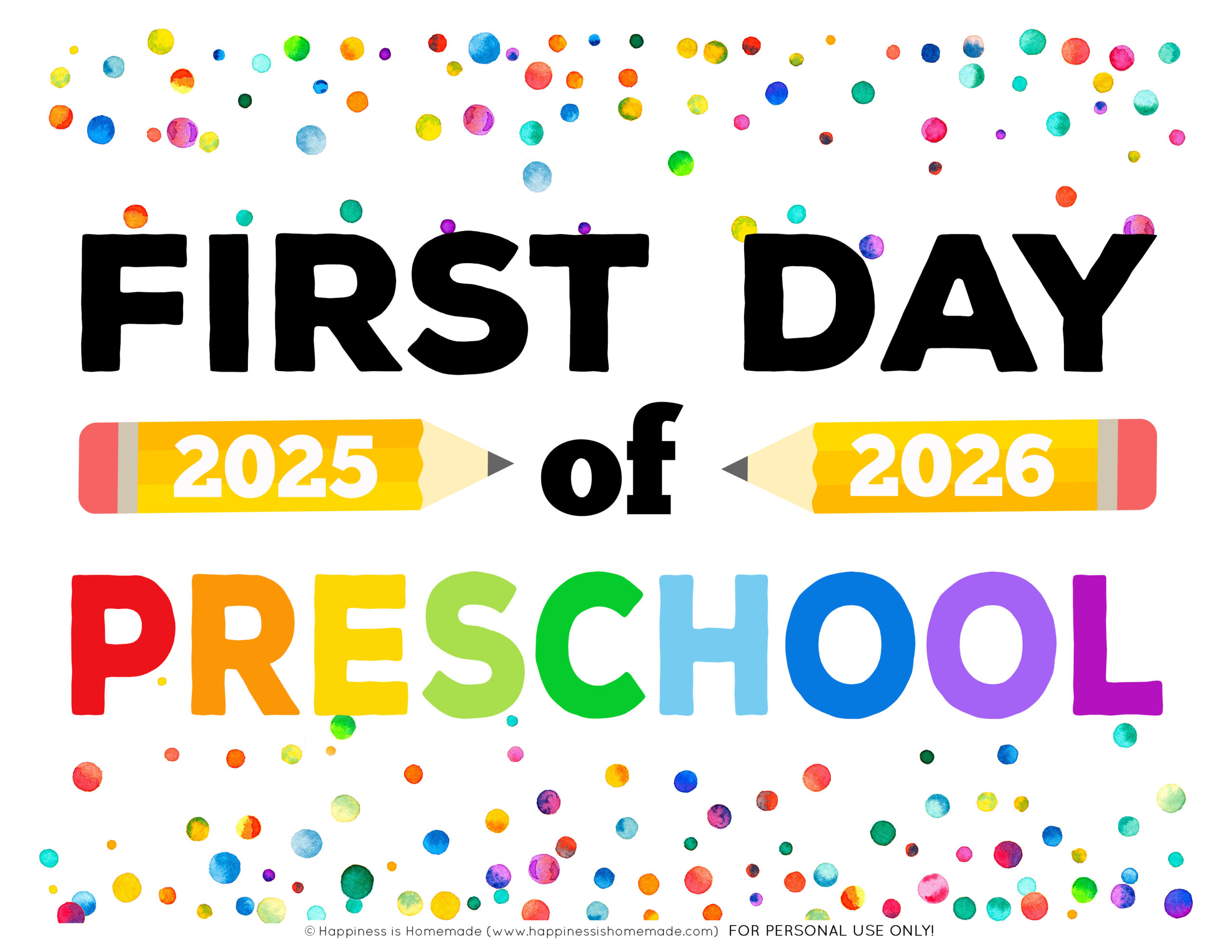 Free Printable First Day Of School Signs 2025-26 - Happiness Is within First Day Of Preschool Sign Printable