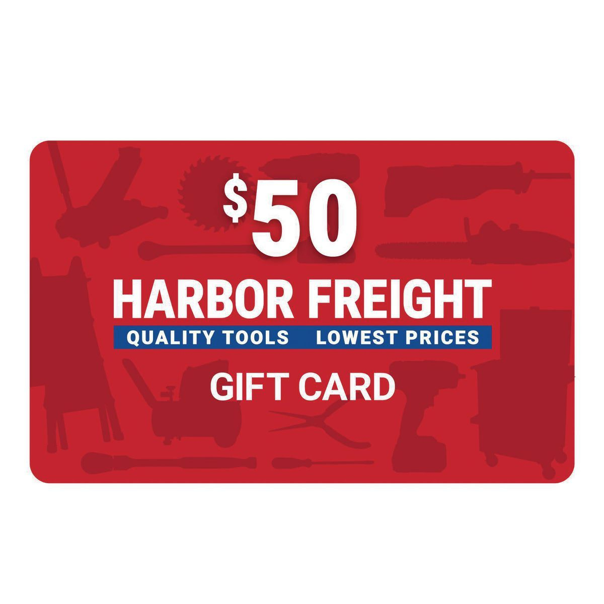 Harbor Freight | Whatever You Do, Do It For Less throughout Printable Harbor Freight Gift Card