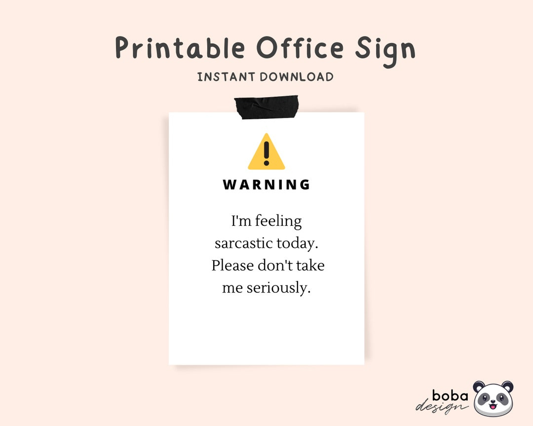 Office Signs Do Not Disturb Printable - I'M Feeling Sarcastic with Printable Funny Do Not Disturb Signs For Office