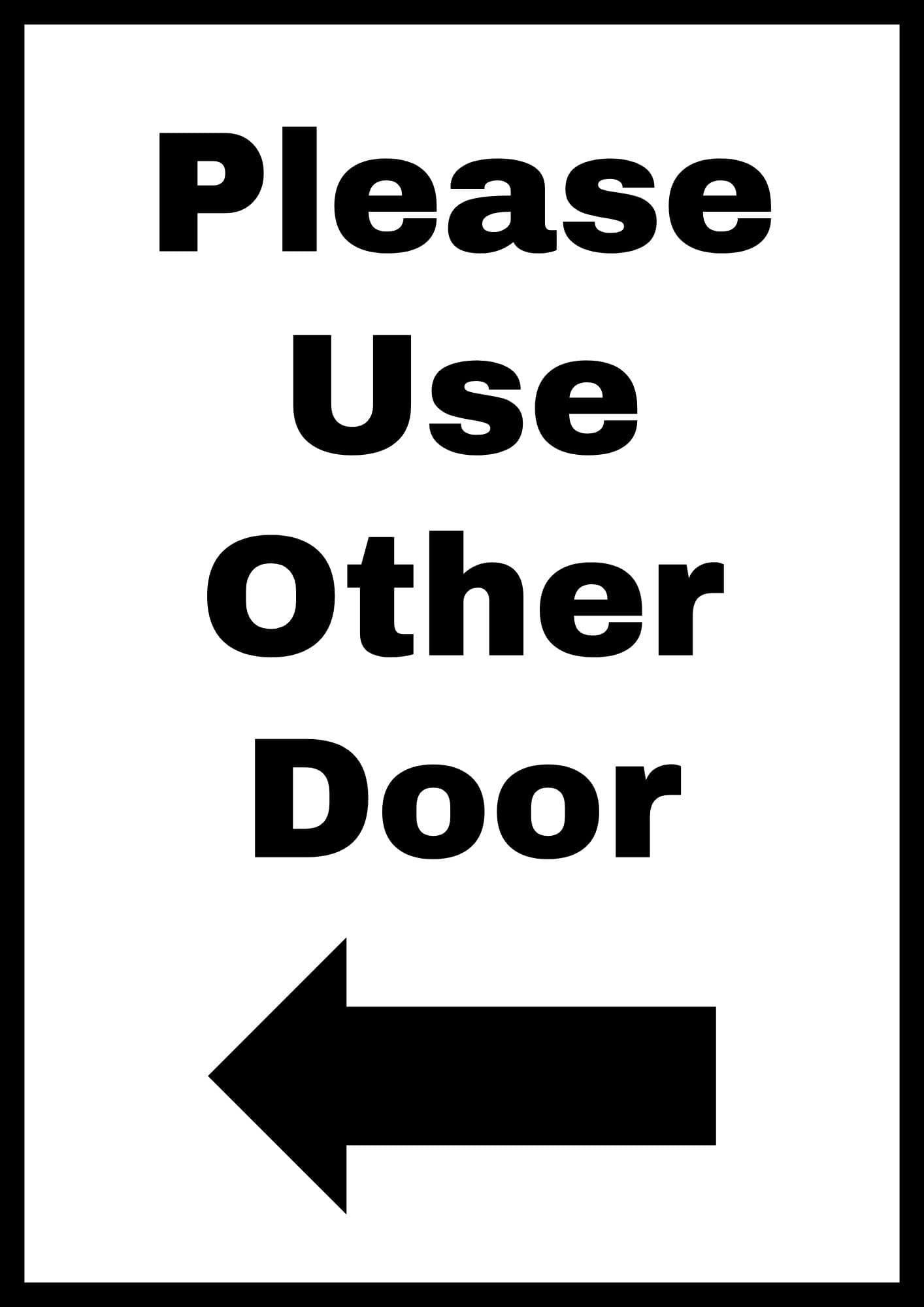 Please Use Other Door Printable Sign (15 Free Templates) | The throughout Please Use Other Door Printable Sign