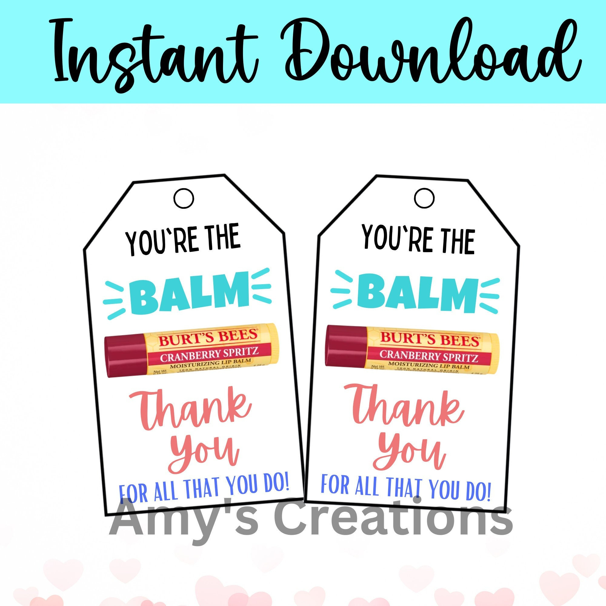 Printable 'You'Re The Balm' Thank You Gift Tag - Teacher, Staff with regard to You're the Balm Free Printables