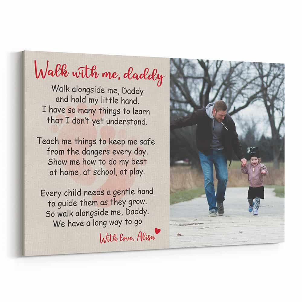 Walk With Me Daddy Photo Canvas Print | 365Canvas pertaining to Walk With Me Daddy Printable Poem