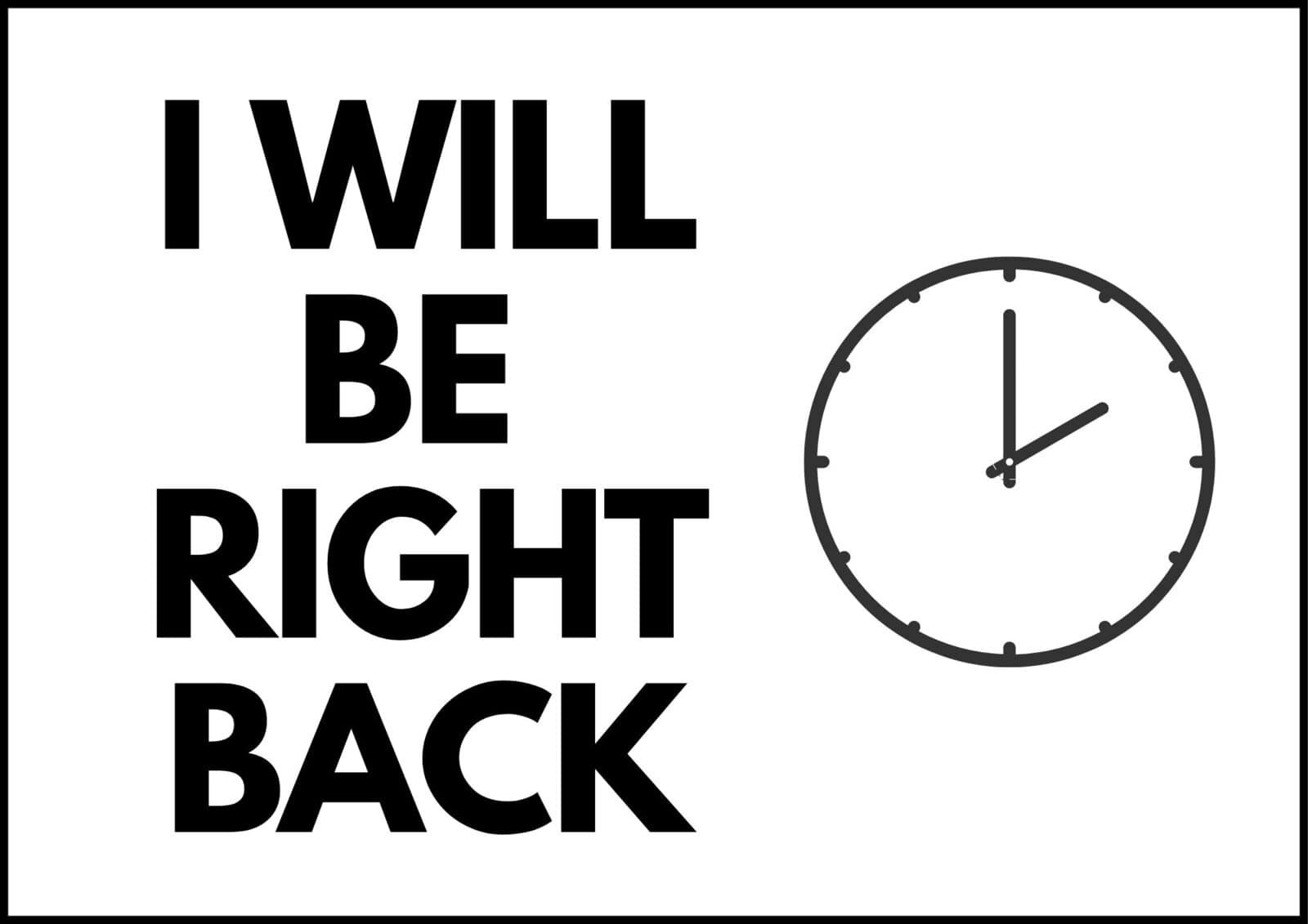 Be Right Back Sign Printable ( Free Designs)  The Pink Craft Box