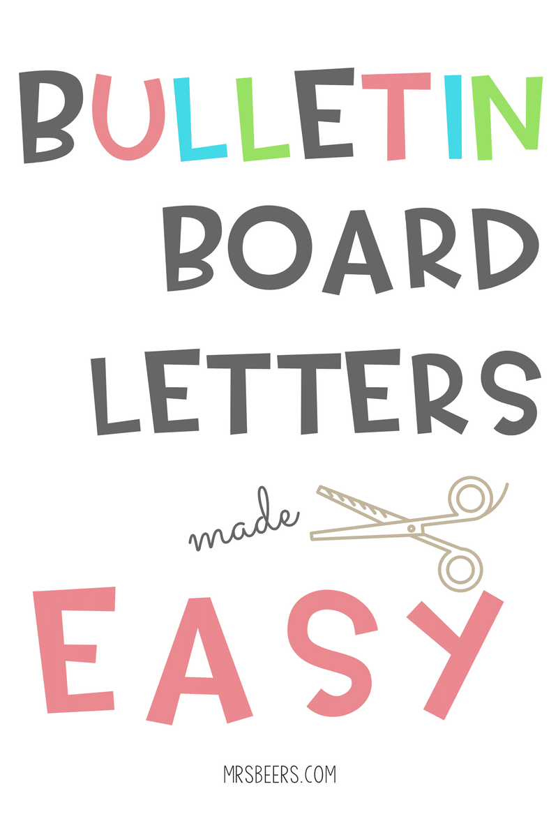 Bulletin Board Letters Made Easy (SIMPLE Steps) Bulletin Board Letters Made Easy (SIMPLE Steps)