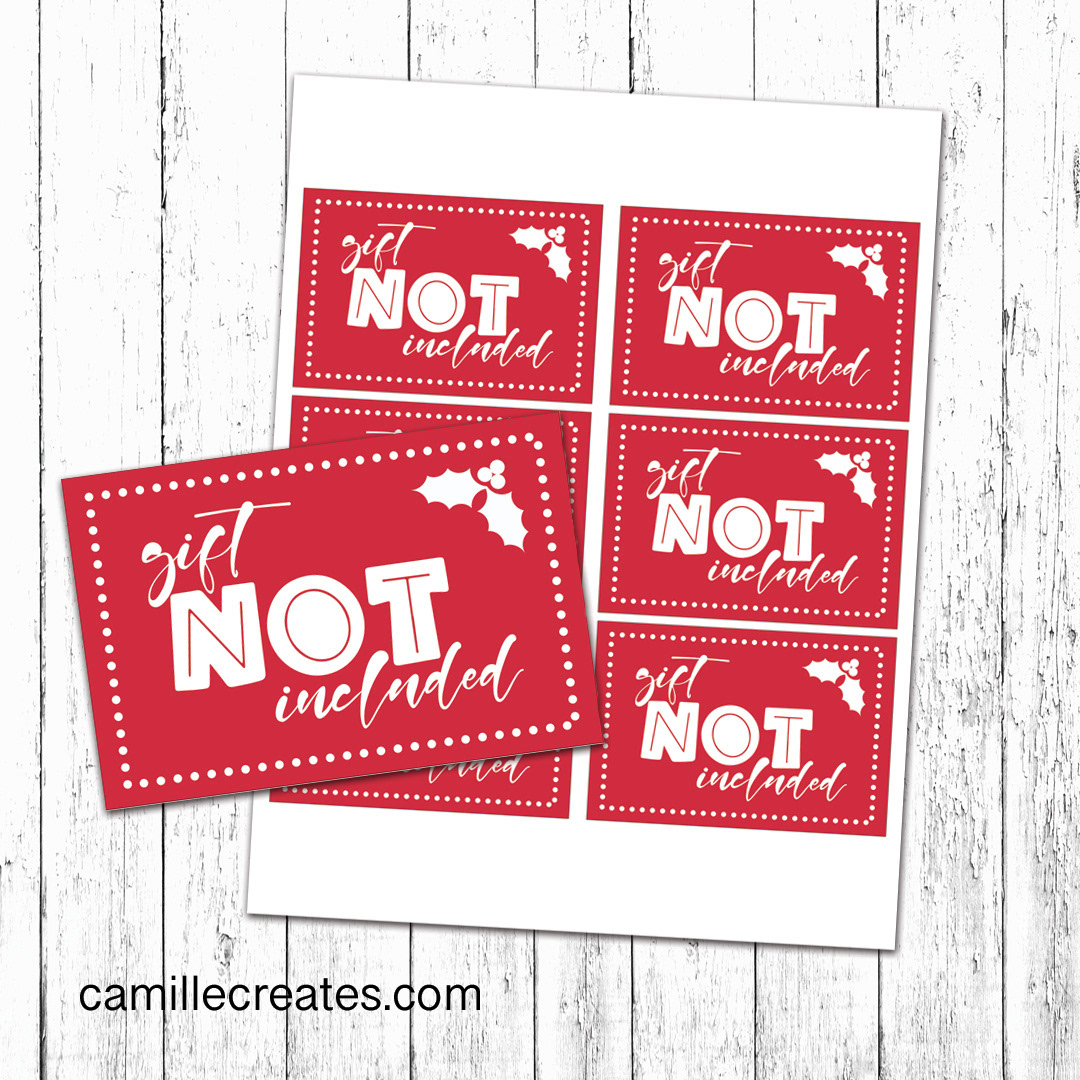 Camille Creates - Gift Not Included Neighbor Gift Tag Printable