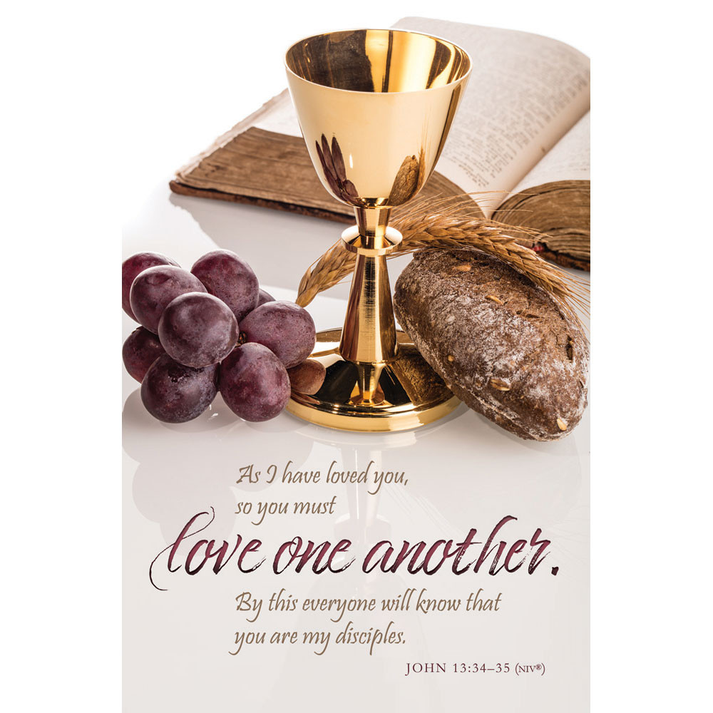 Church Bulletin - " - Communion - Love One Another - John :