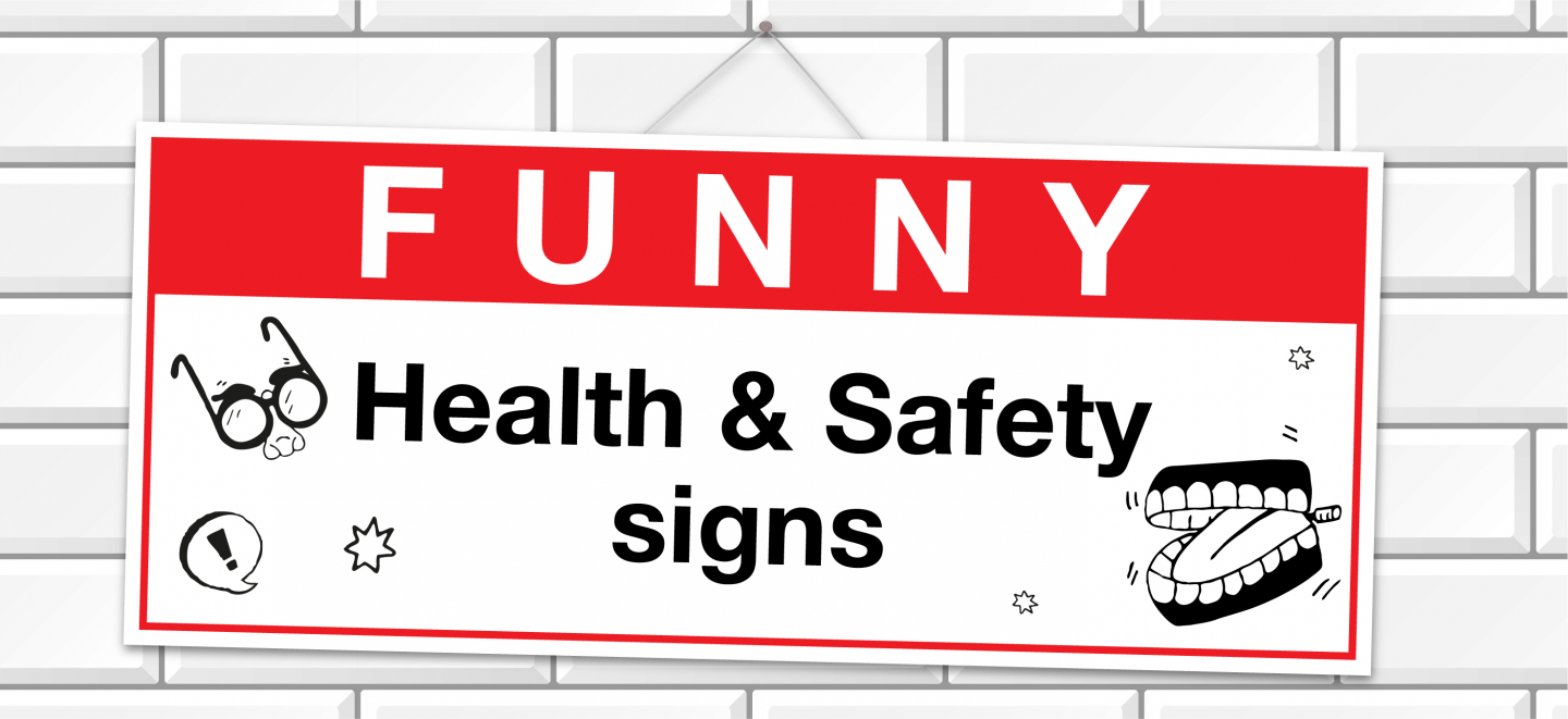 Citation   funny Health & Safety signs