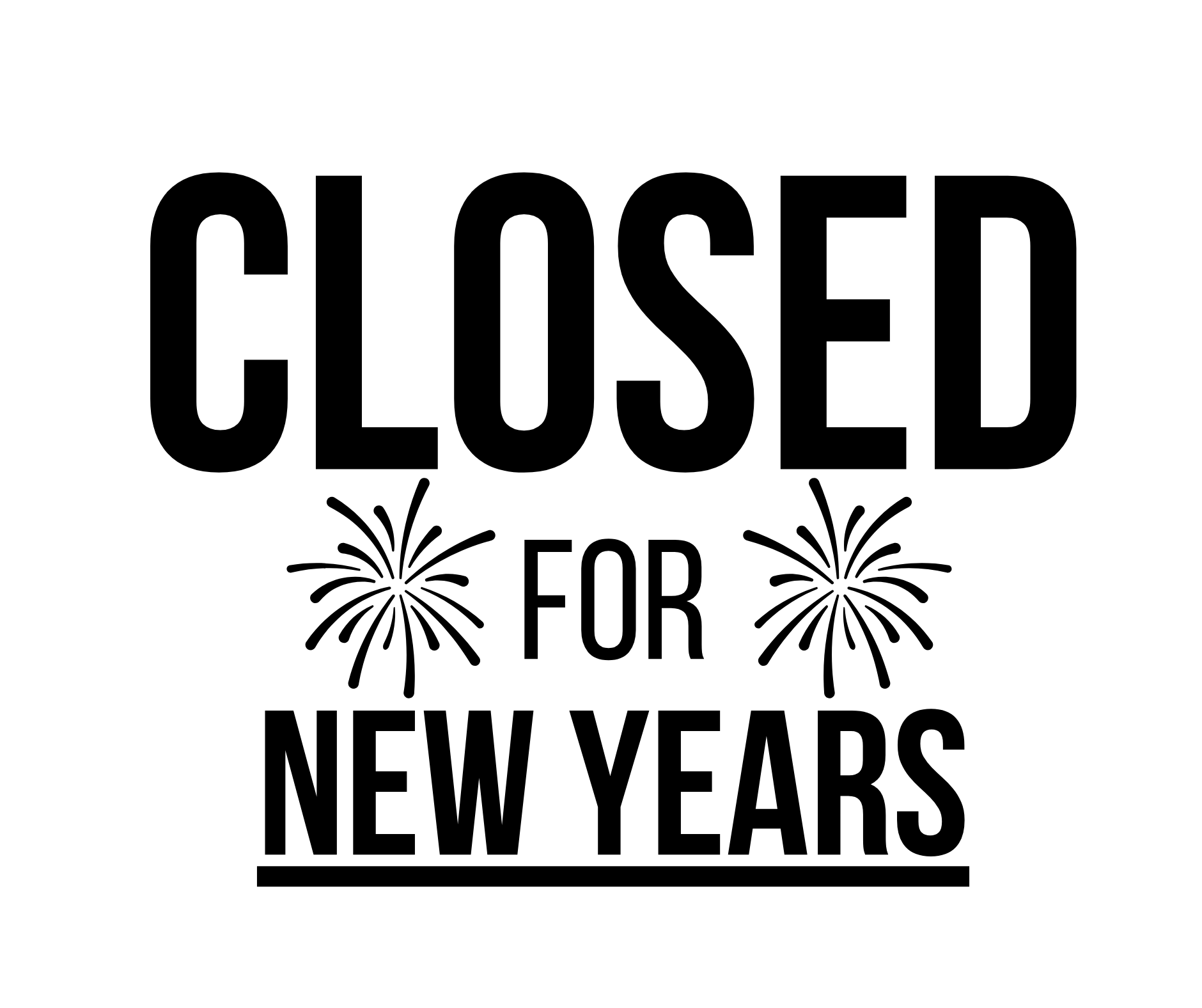 Closed For New Years Sign: Printable Templates (Free PDF Downloads) Closed For New Years Sign: Printable Templates (Free PDF Downloads)