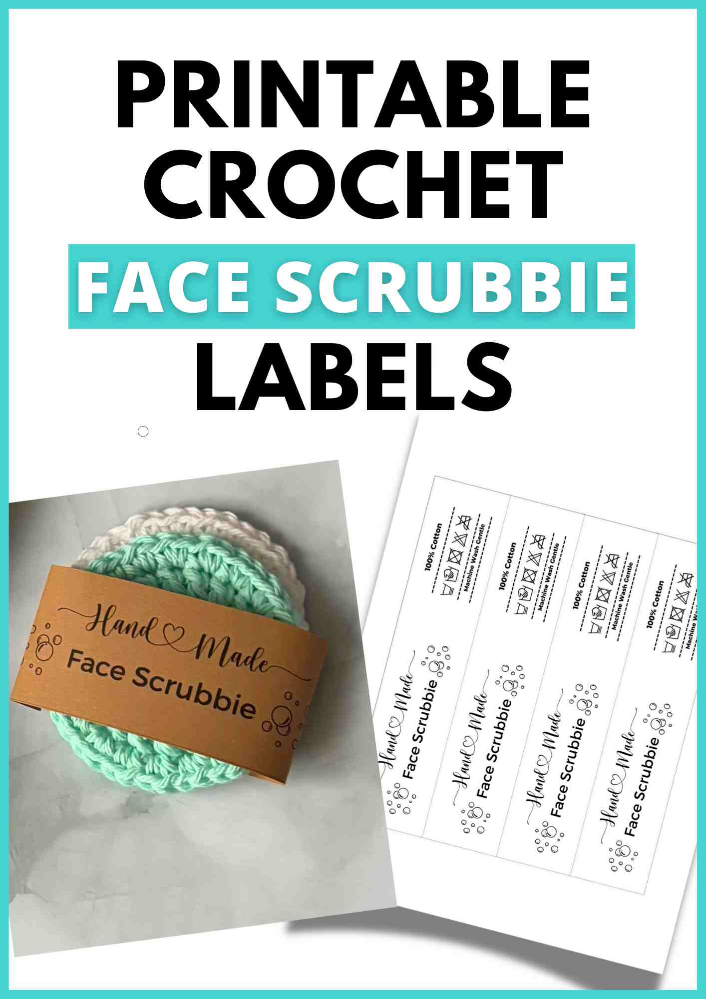 Crochet Face Scrubbie Labels (Printable PDF A) - With Care