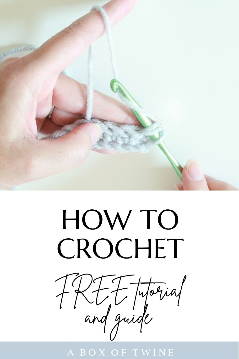 FREE] Beginner Printable Basic Crochet Stitch Guide - A BOX OF TWINE