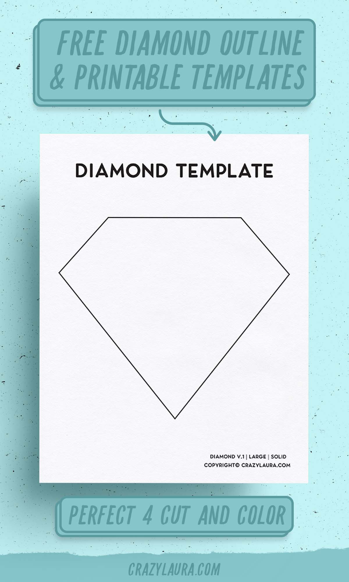 Free Diamond Template & Outline Printable Sheets - Crazy Laura