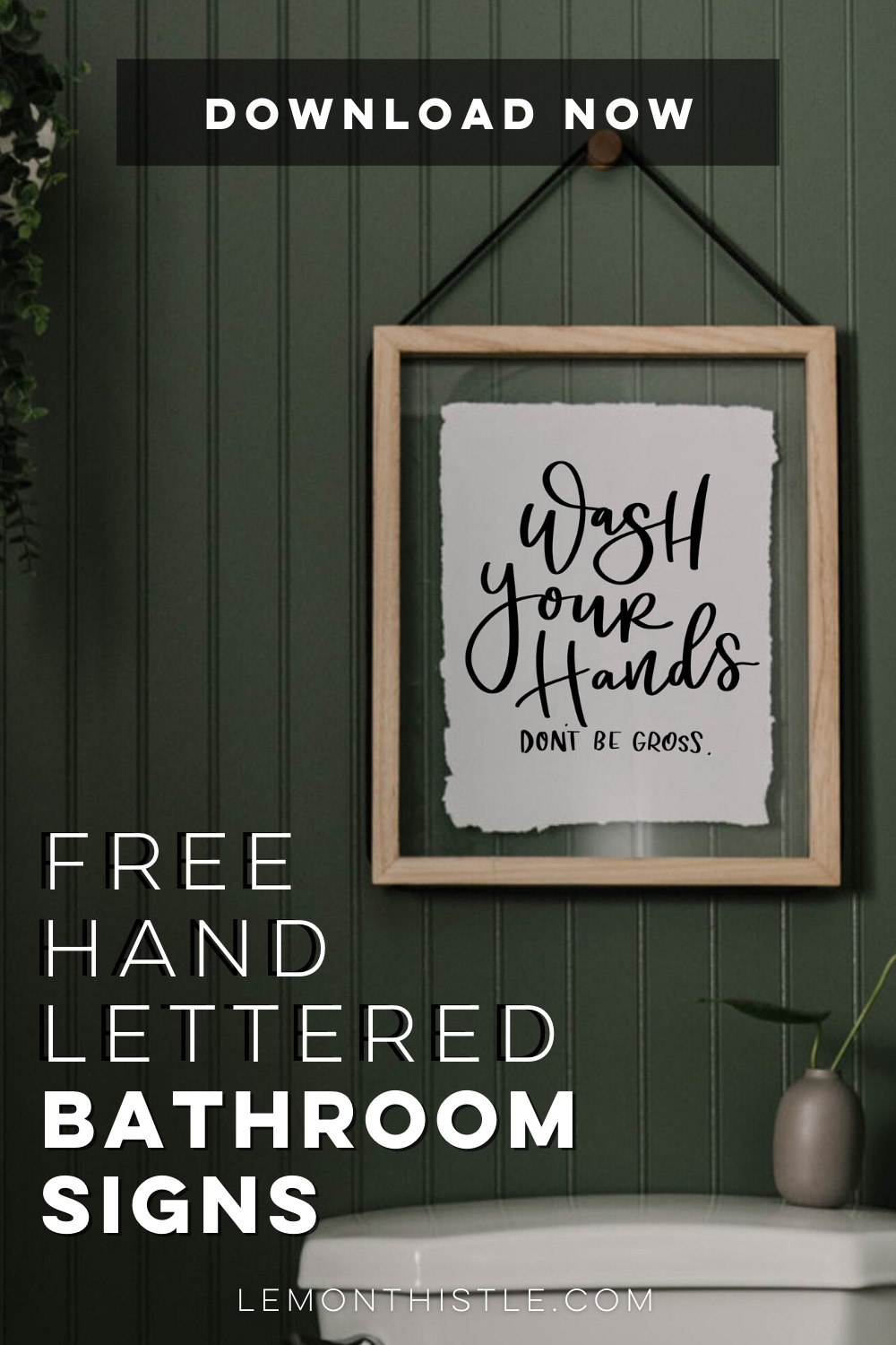 Free Hand lettered Printable Bathroom Signs - Lemon Thistle
