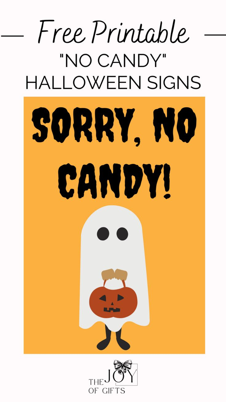 FREE "No Candy" Halloween Sign Printables  The Joy of Gifts