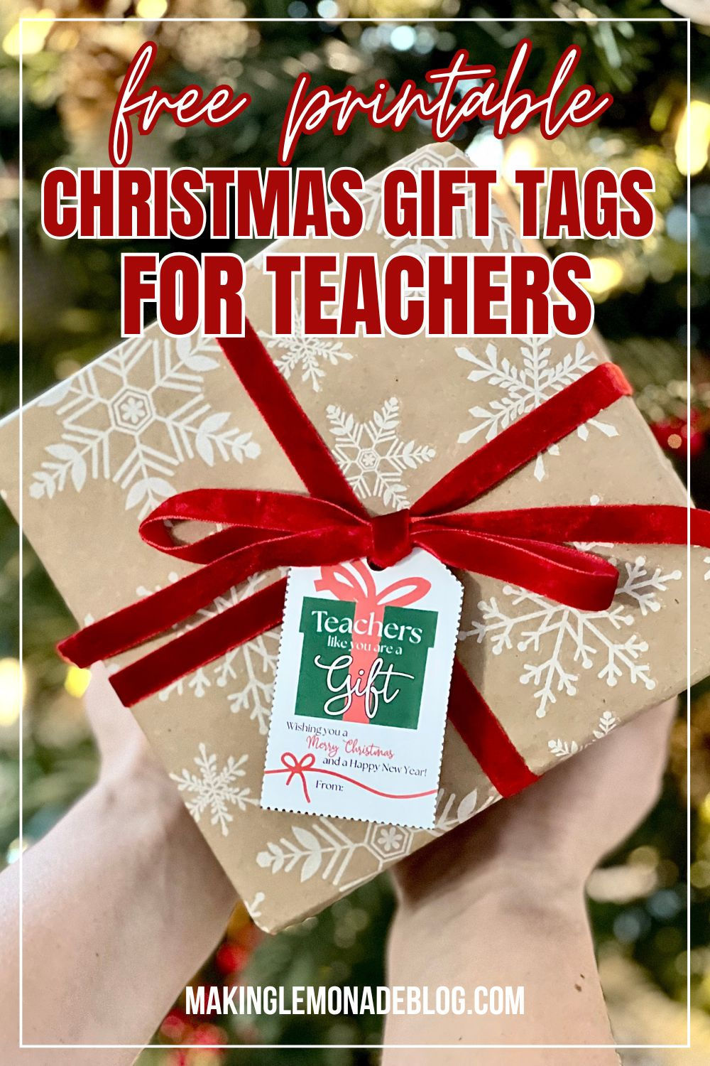 Free Printable Christmas Gift Tags for Teachers - Making Lemonade Free Printable Christmas Gift Tags for Teachers - Making Lemonade