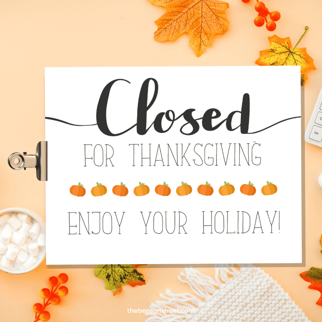 Free Printable Closed for Thanksgiving Signs