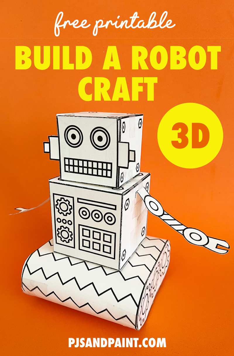 Free Printable D Build a Robot Craft - Pjs and Paint