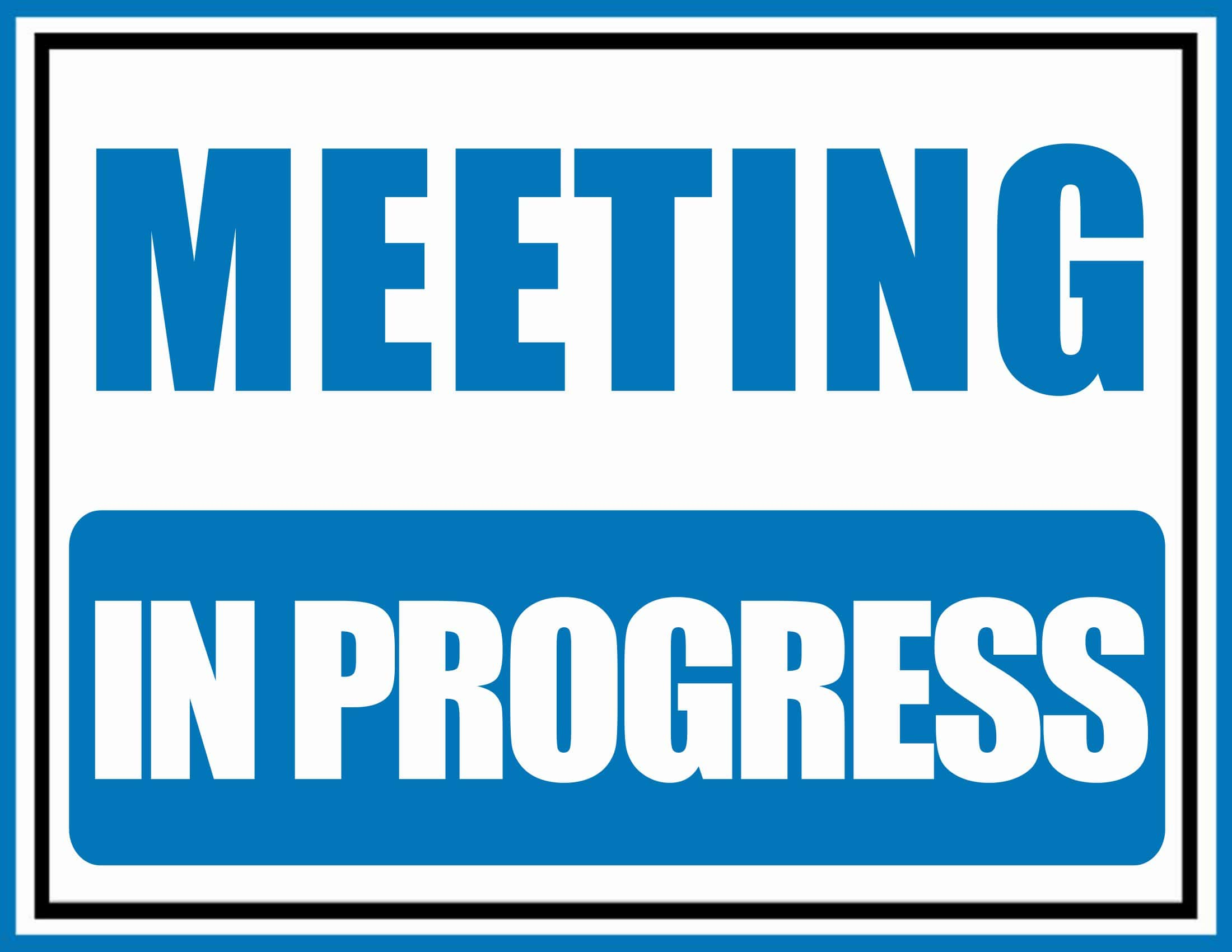 Free Printable In A Meeting Sign Templates [PDF] For Door, Cubicle