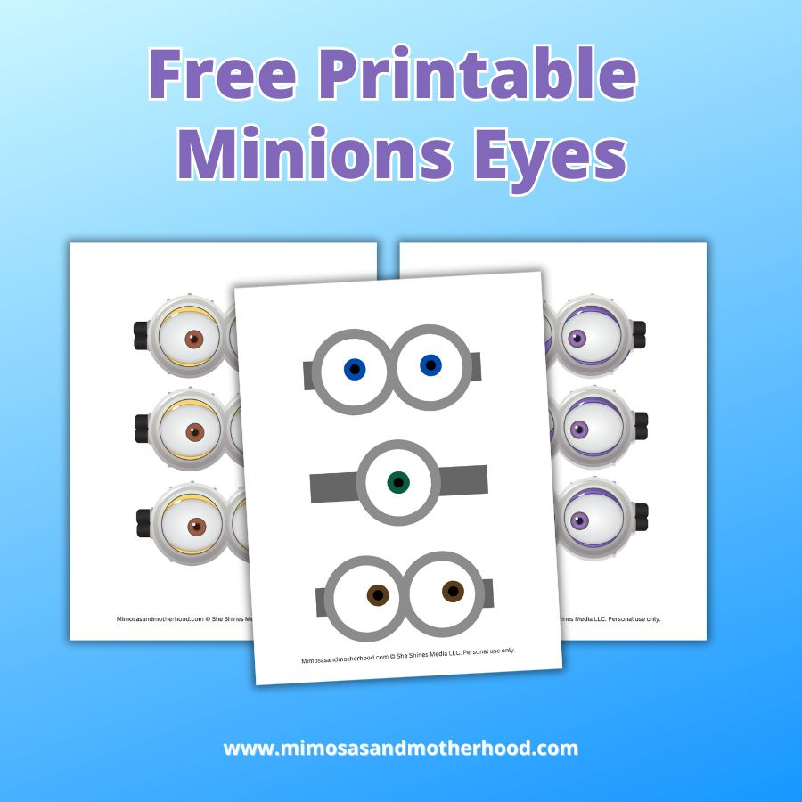 Free Printable Minion Eyes - Mimosas & Motherhood
