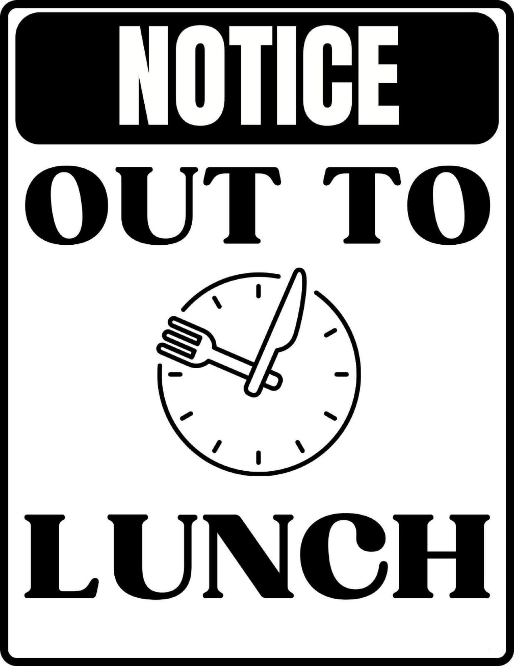 Free Printable Out To Lunch Sign Templates [PDF, Word]