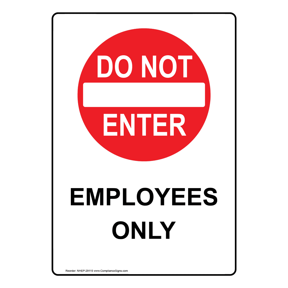 Free Printable Sign "" Sign - Standard Workplace Restriction