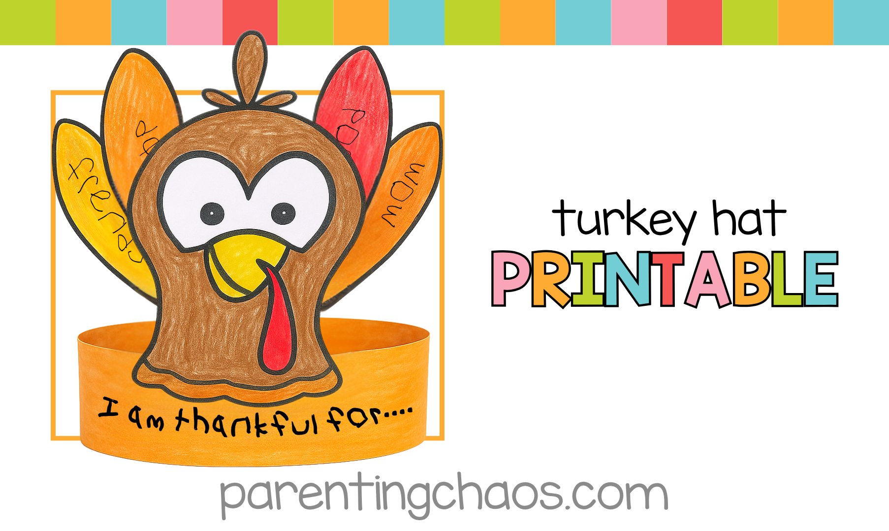 Free "Thankful" Turkey Hat Printable for Kids ⋆ Parenting Chaos