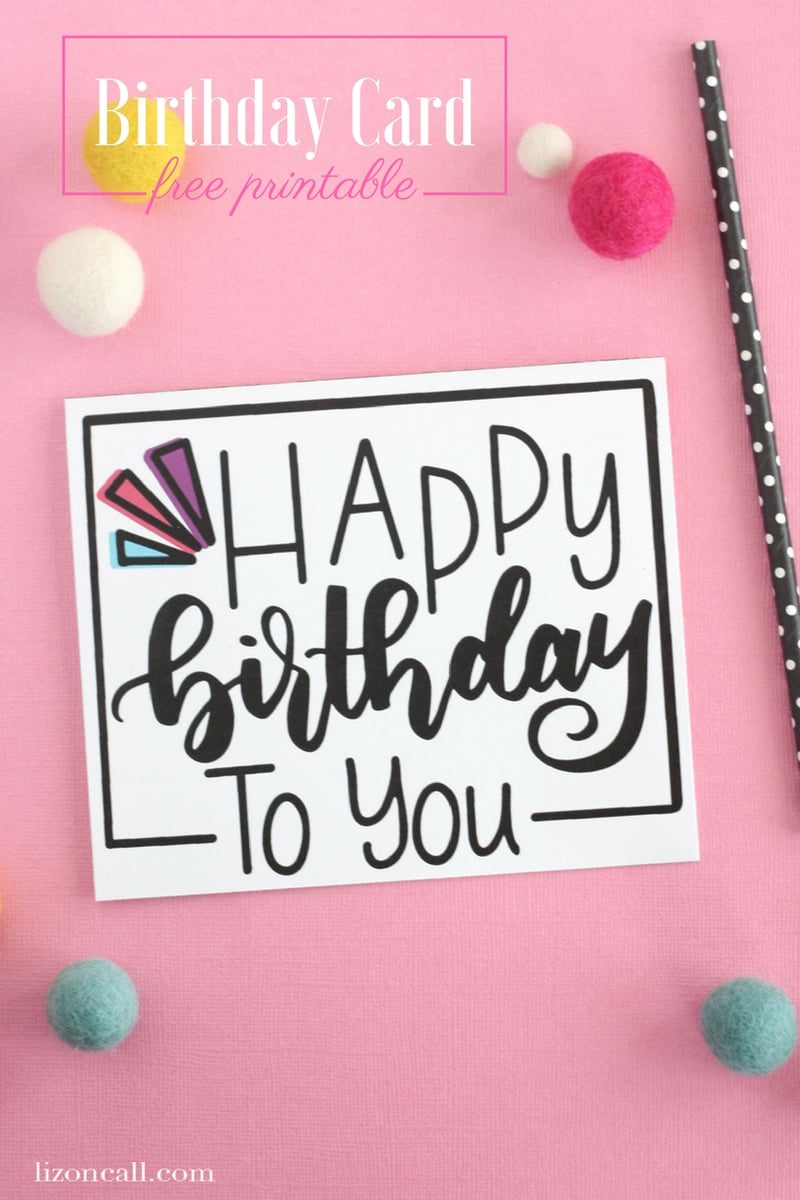 Hand Lettered Free Printable Birthday Card Hand Lettered Free Printable Birthday Card