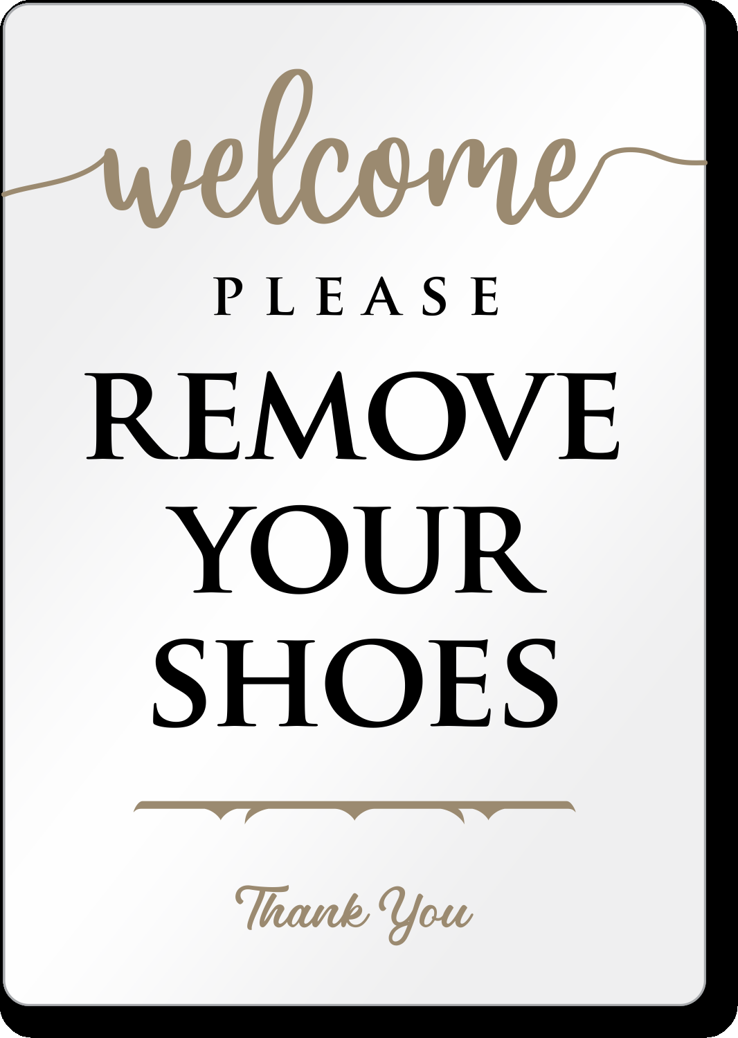 Hand Spa Woodamore Please Remove Your Shoes Sign - Pack Take Hand Spa Woodamore Please Remove Your Shoes Sign - Pack Take