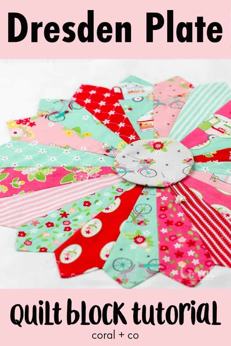 How to make a Dresden Plate Quilt Block Tutorial with Template