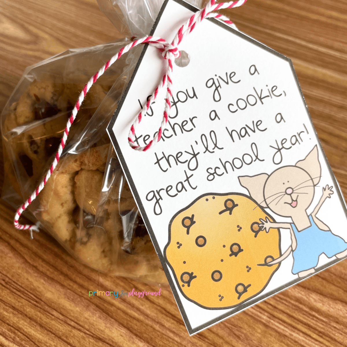 If You Give A Teacher A Cookie Printable Tag - Primary Playground