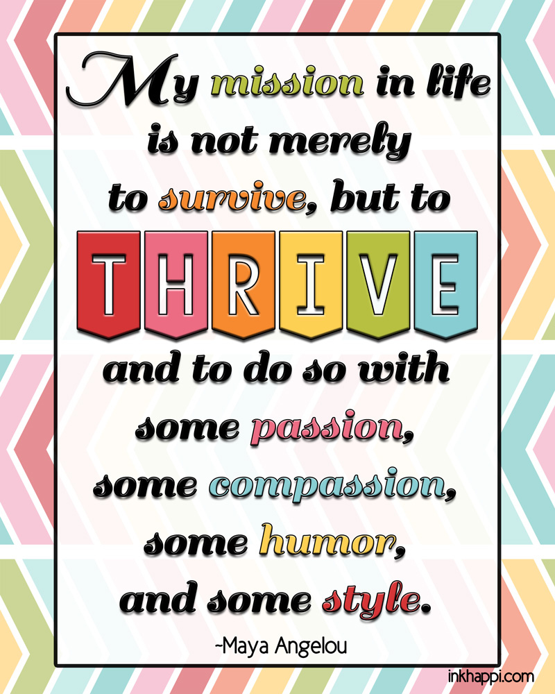 Maya Angelou Quotes -Be Inspired! part  - inkhappi