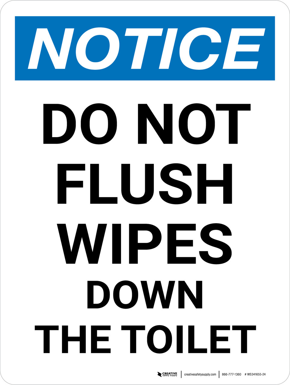 Notice: Do Not Flush Wipes Down the Toilet Portrait - Wall Sign