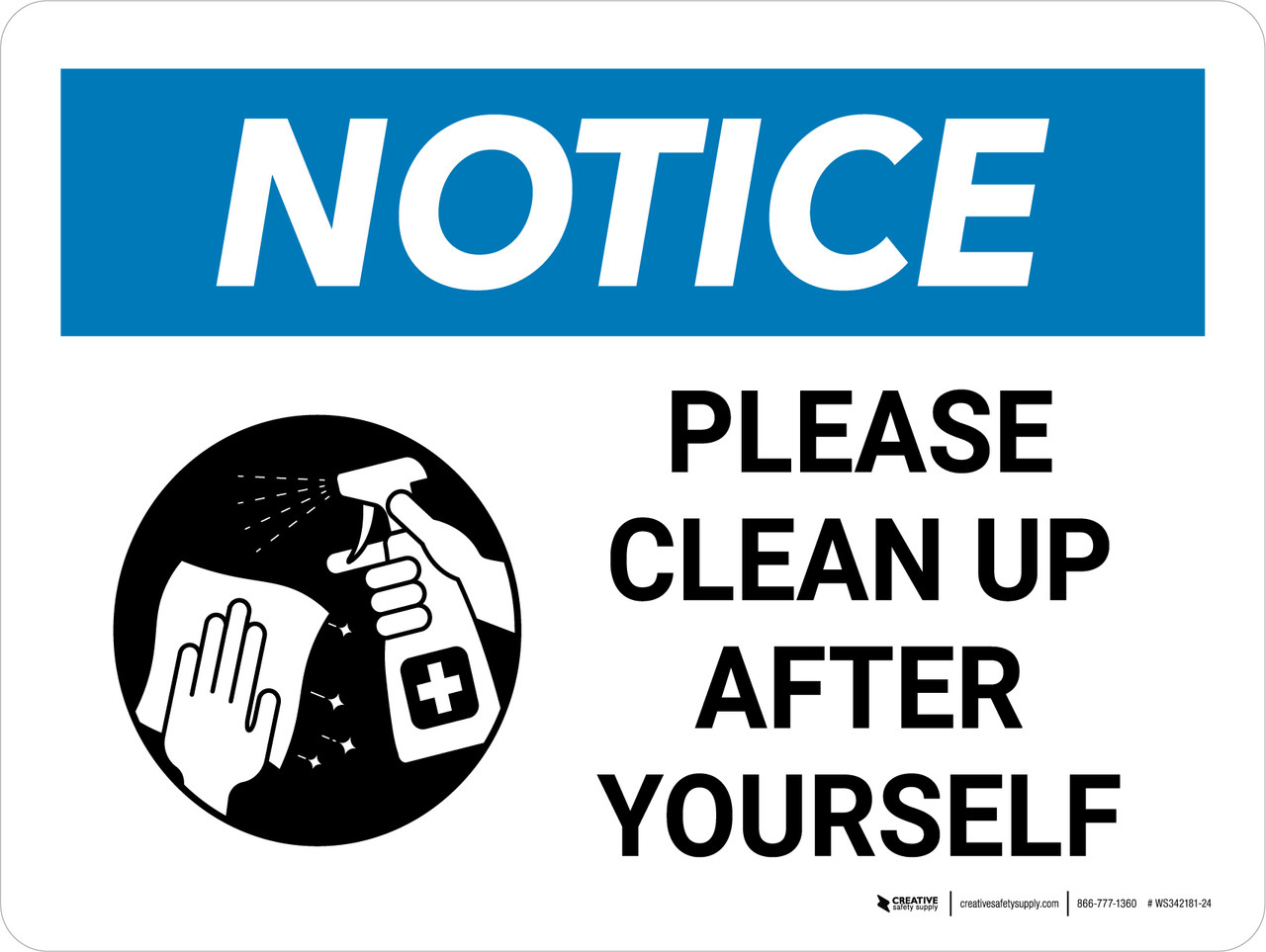 Notice: Please Clean up After Yourself Landscape - Wall Sign