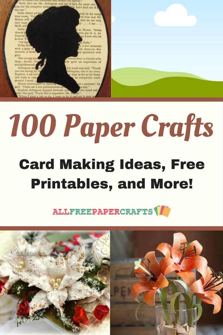 Paper Crafts: Card Making Ideas, Free Printables, and More