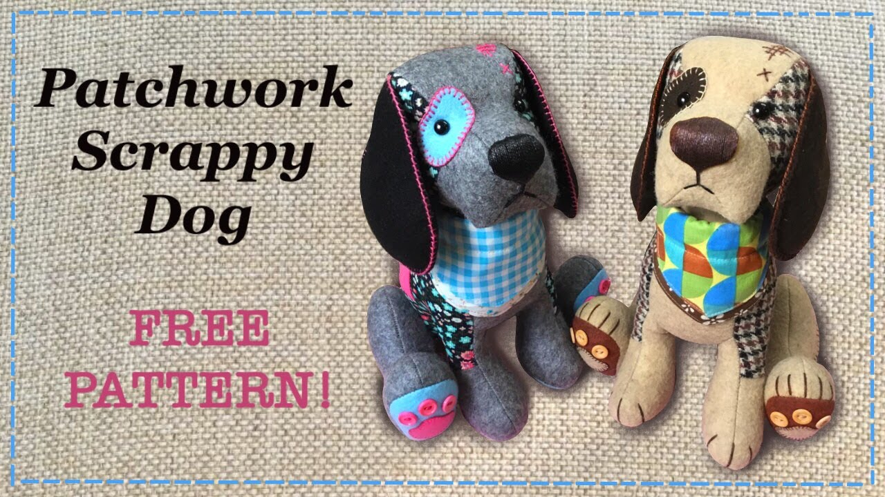 Patchwork Scrappy Dog  FREE PATTERN  Full step by step Tutorial with  Lisa Pay