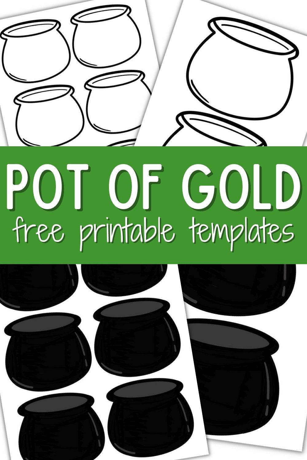 Pot of Gold Templates Perfect for St