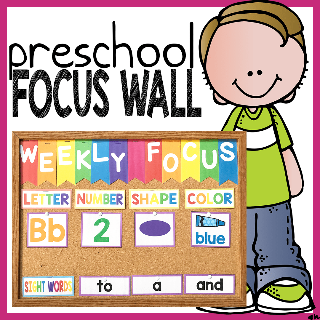 Preschool Weekly Focus Wall - The Super Teacher