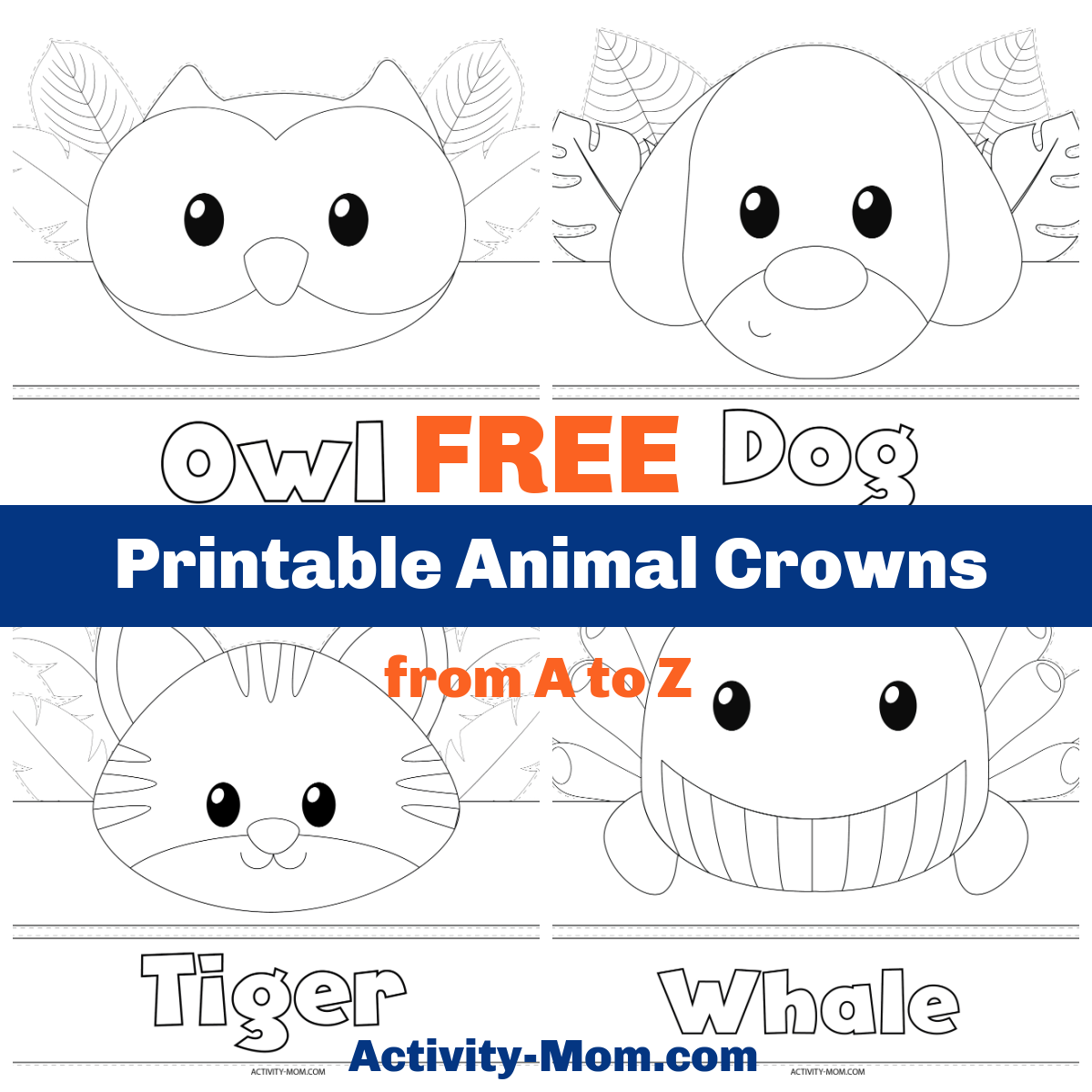 Printable Animal Crowns for Kids (free) - The Activity Mom
