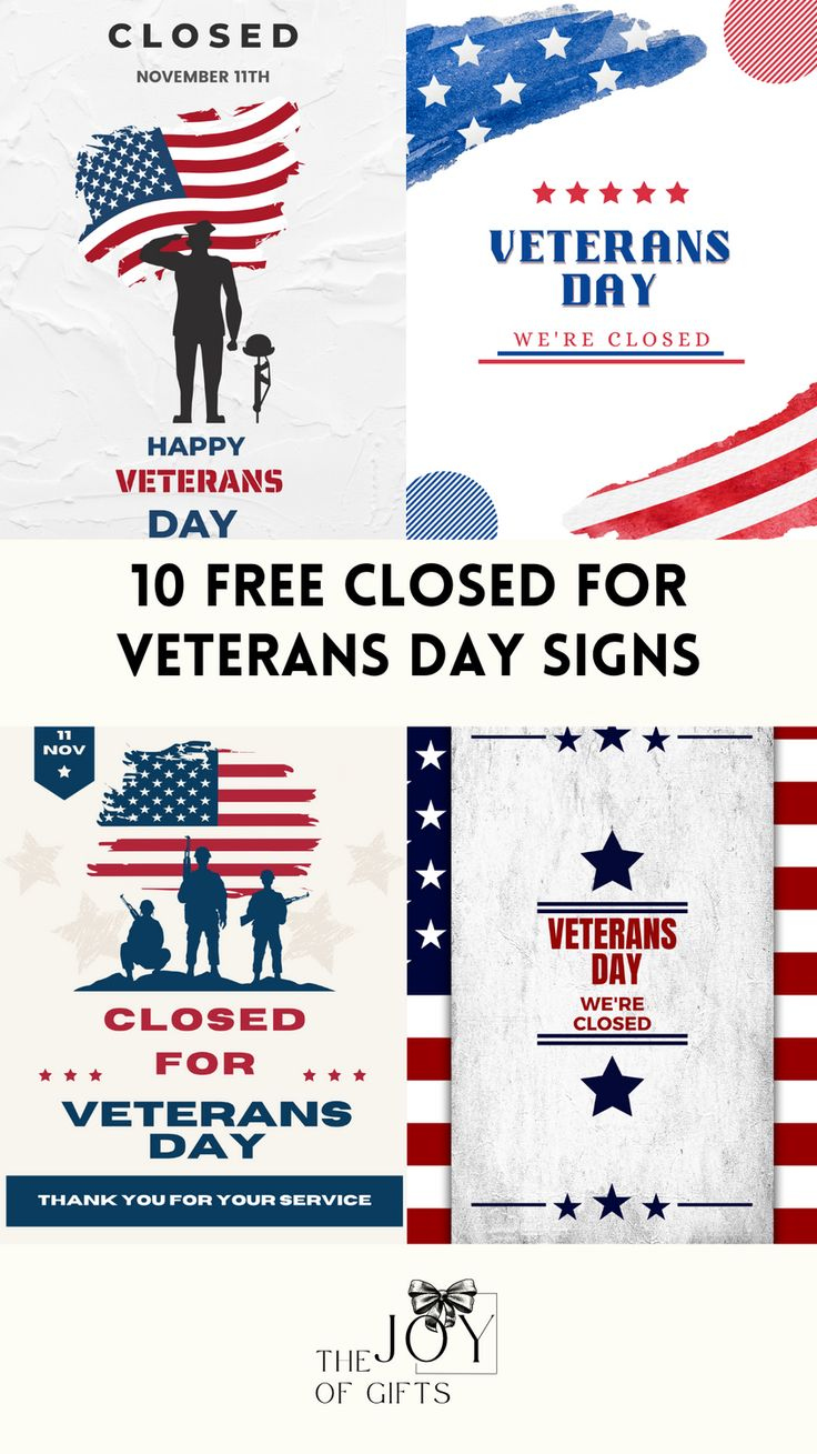 Printable "Close for Veterans Day" Signs (FREE) - The Joy of Gifts Printable "Close for Veterans Day" Signs (FREE) - The Joy of Gifts