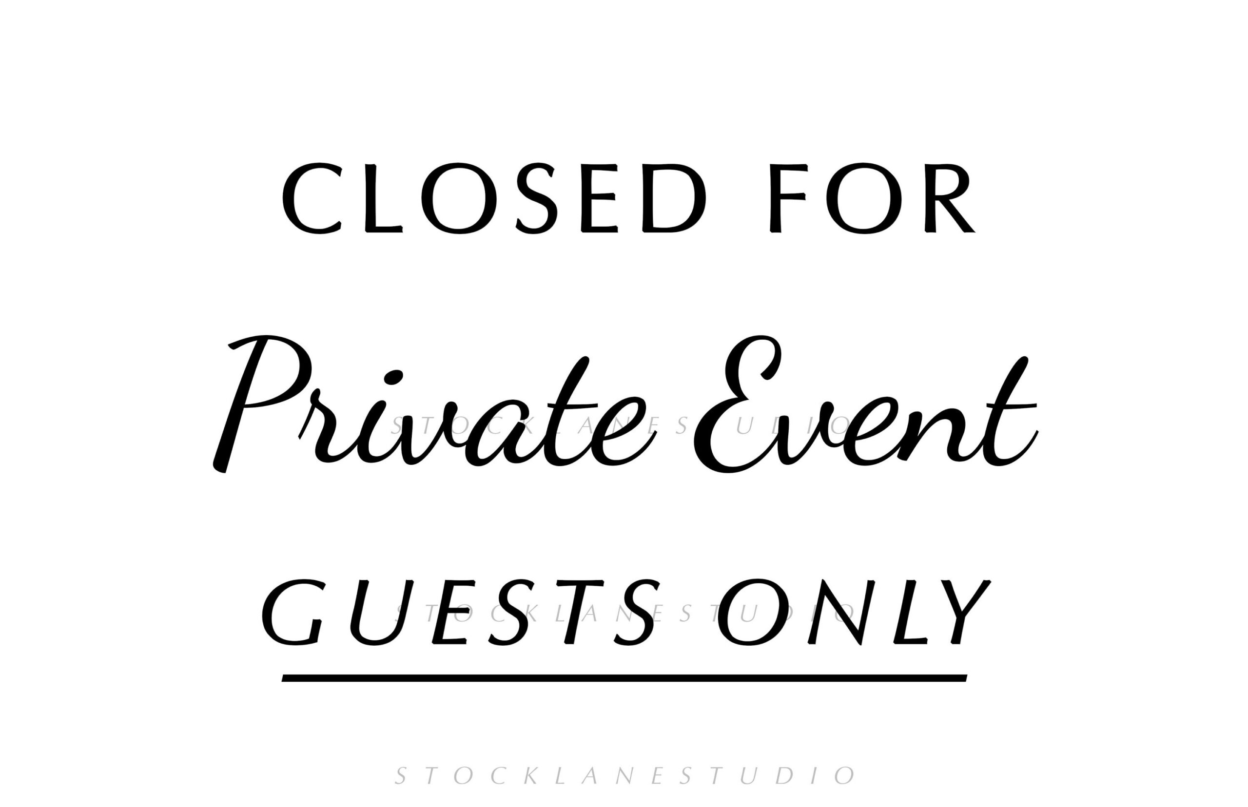 Printable Sign: Closed for Private Event Guests Only  Elegant