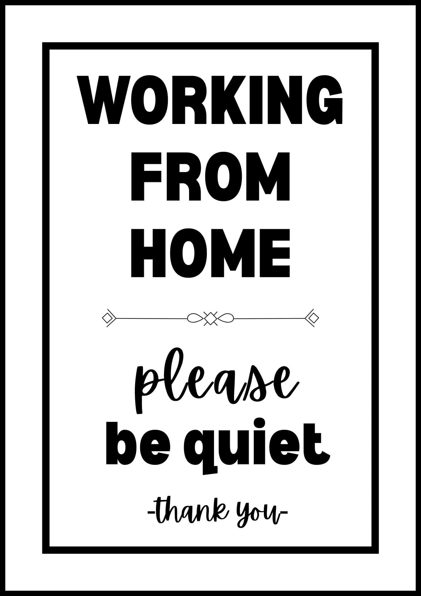 Printable Working From Home Sign ( Free Designs)  The Pink