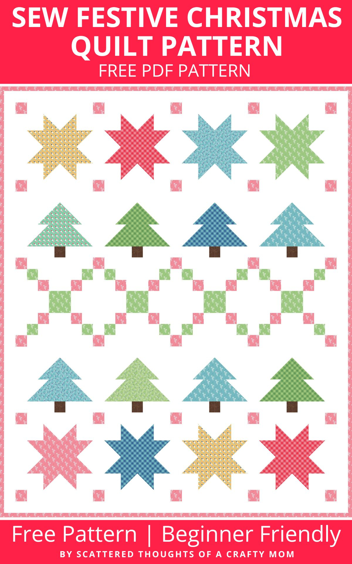 Sew Festive Christmas Quilt Pattern - free pdf Christmas quilt pattern