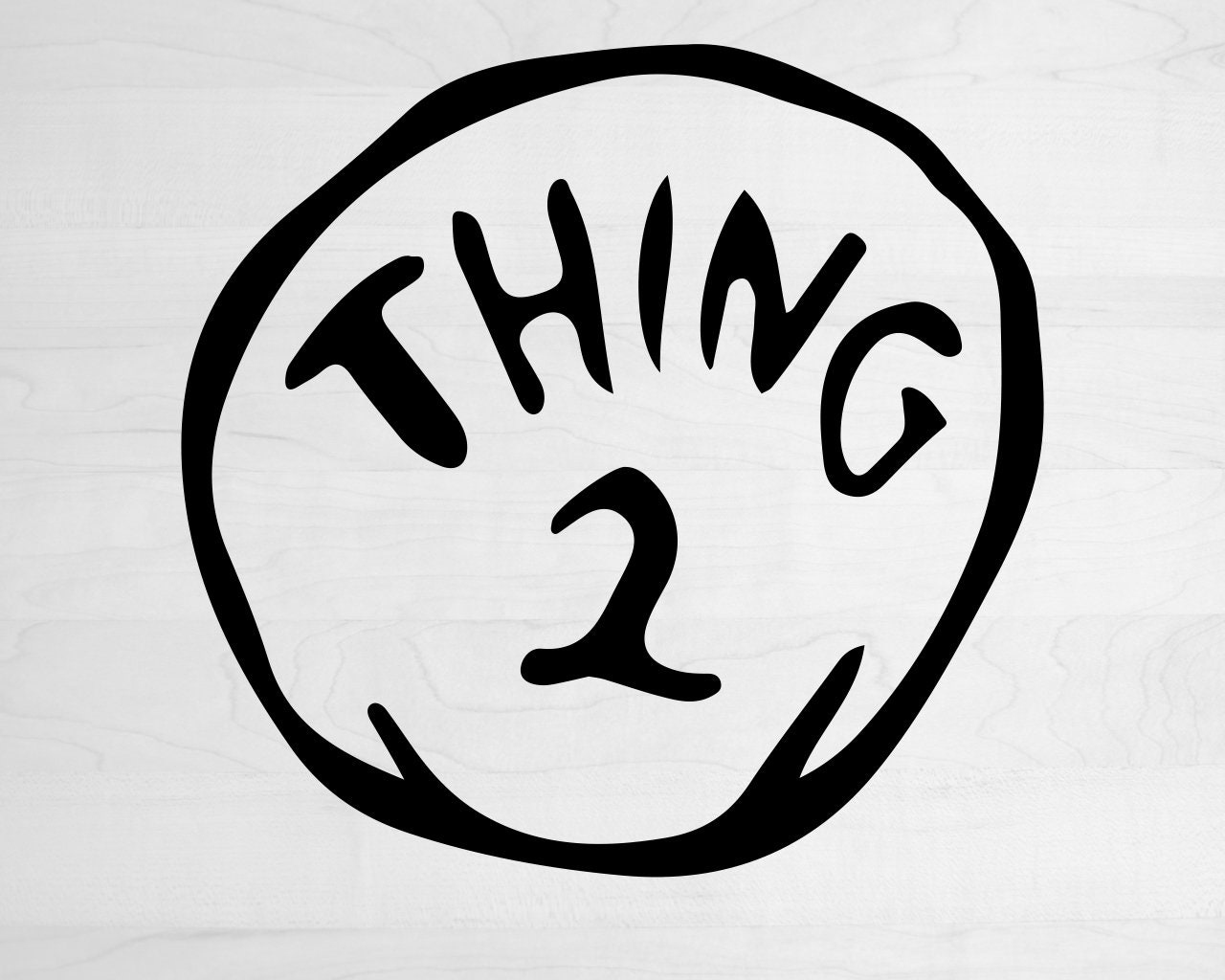Thing  Thing  SVG, Instant Digital Download Files, Dr SVG, Seuss