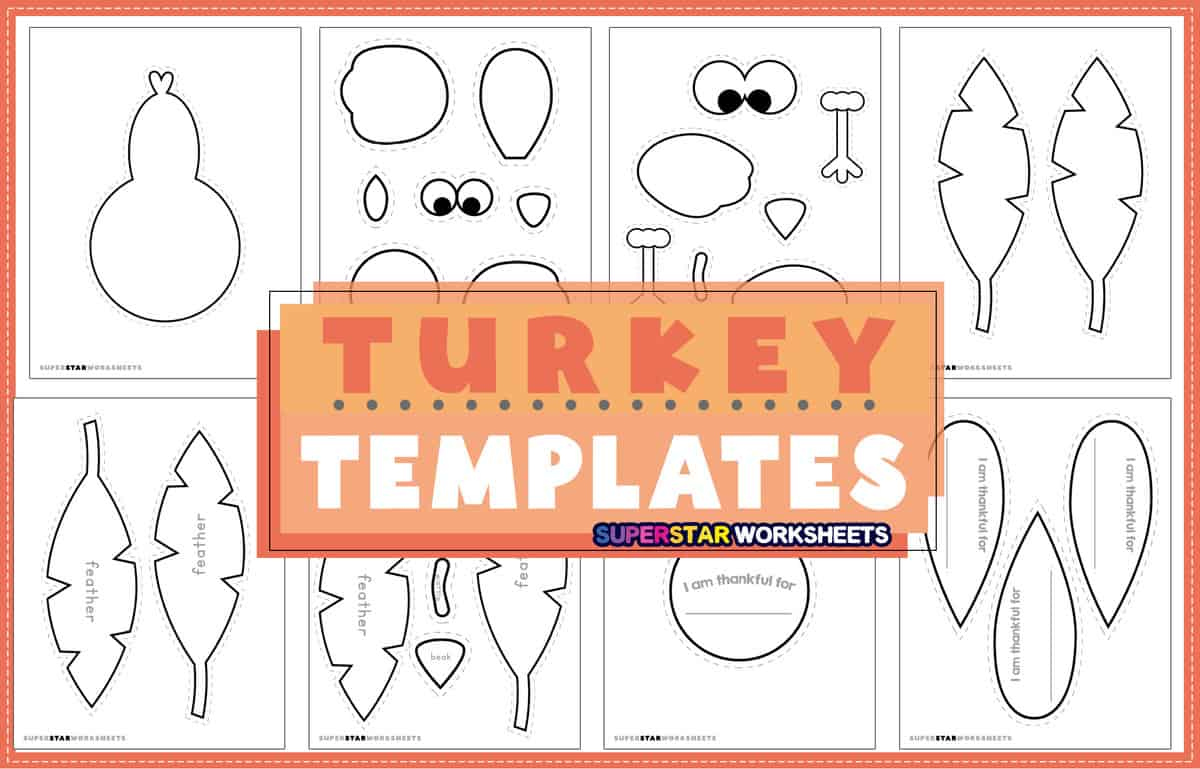 Turkey Templates (Free Printables) - Superstar Worksheets Turkey Templates (Free Printables) - Superstar Worksheets