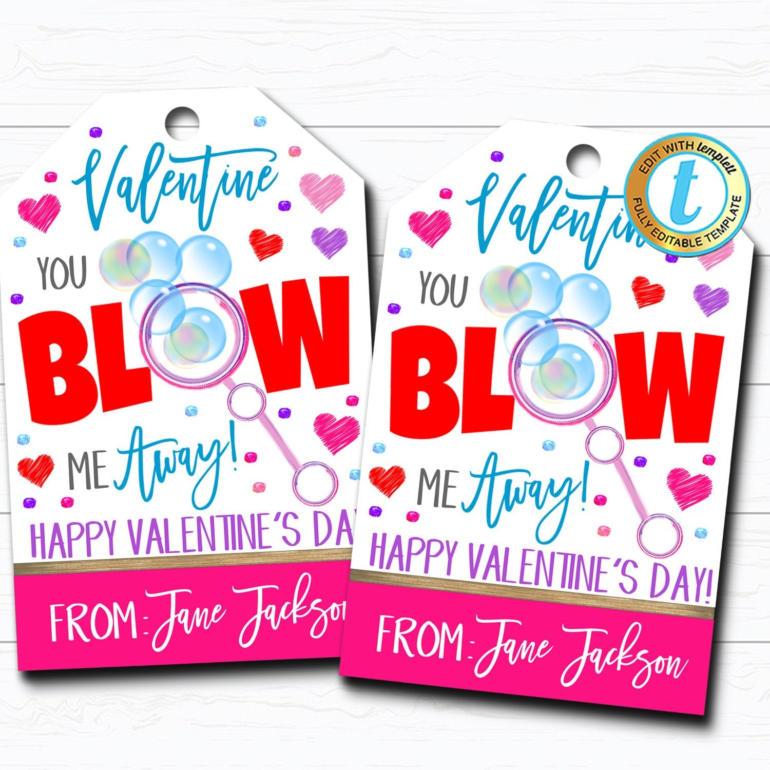 Valentine Bubble Tags "You Blow Me Away" Printable Template